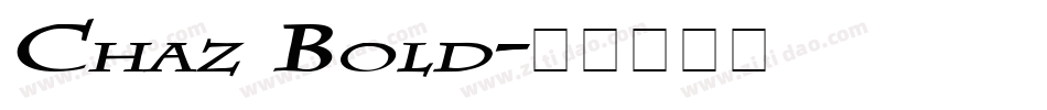 Chaz Bold字体转换